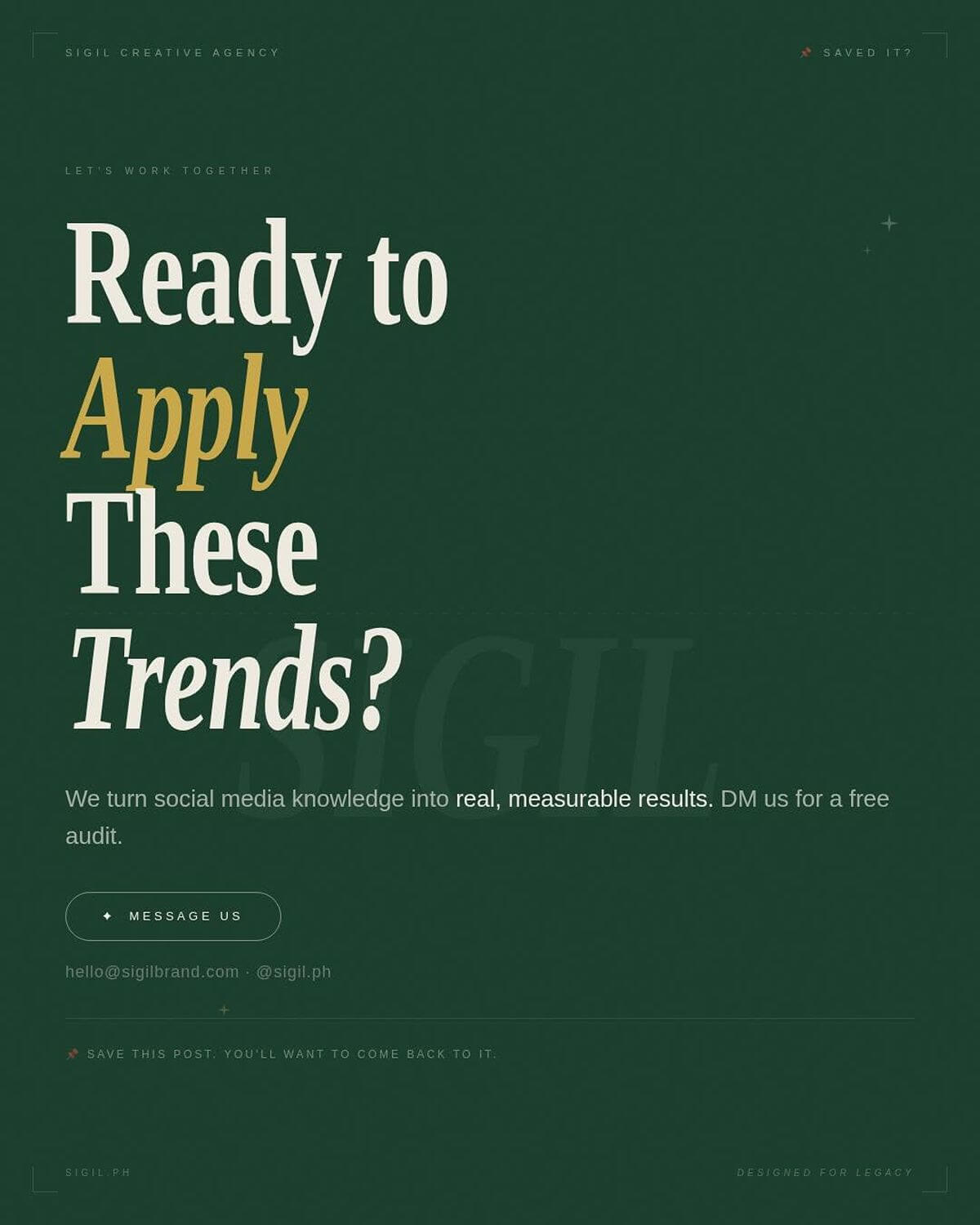 Sigil Creative call-to-action graphic encouraging brands to apply social media marketing trends for measurable results