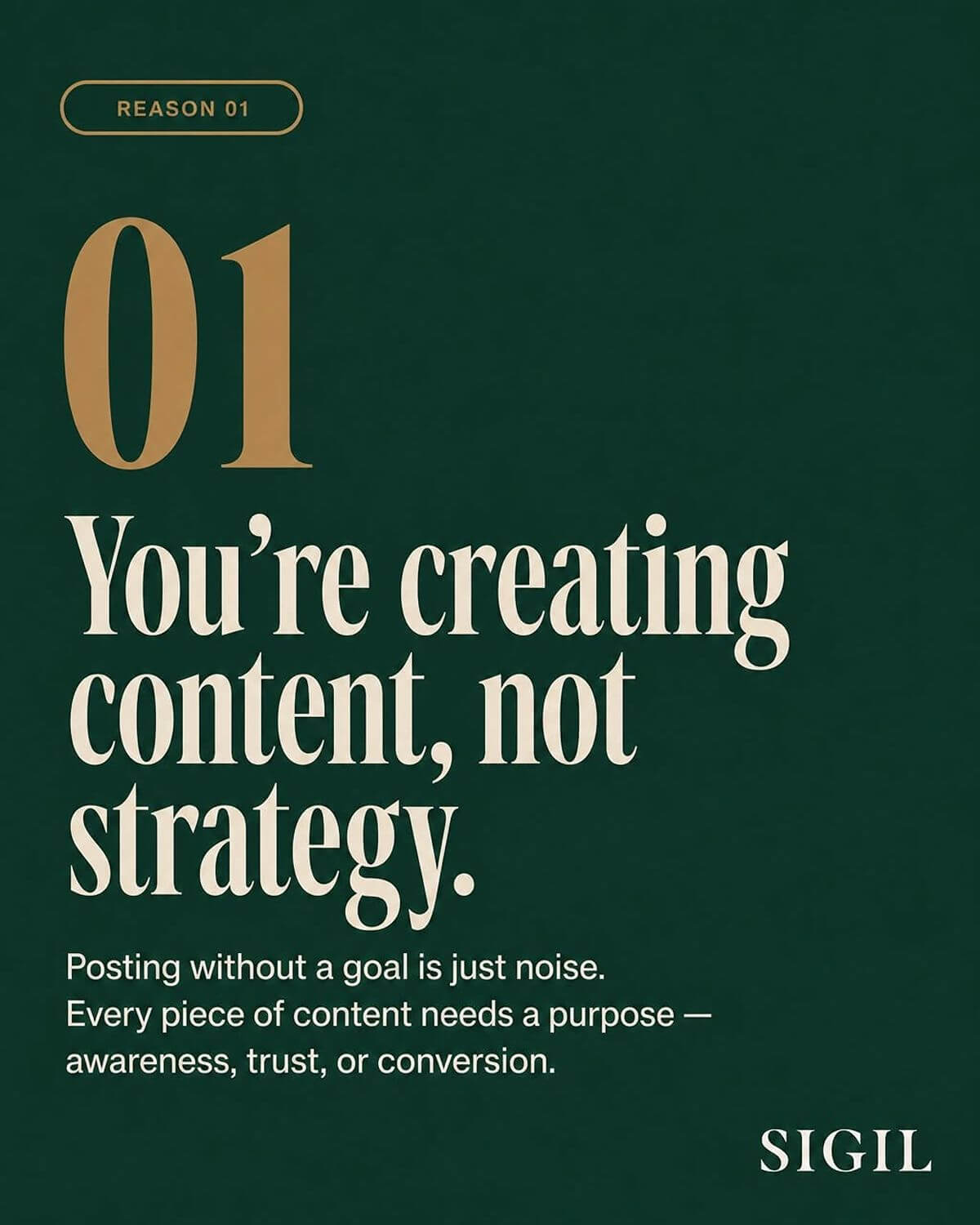 Sigil graphic explaining that creating content without strategy leads to noise instead of awareness, trust, or conversion